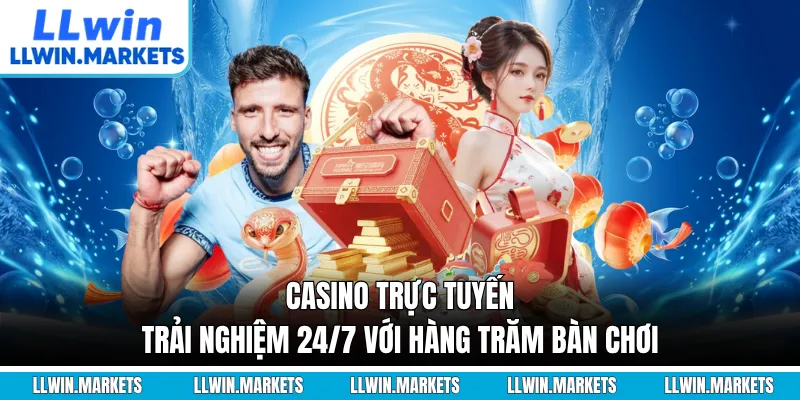 Casino Trực Tuyến - Trải Nghiệm 24/7 Với Hàng Trăm Bàn Chơi