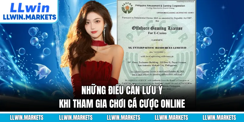 Những điều cần lưu ý khi tham gia chơi cá cược online